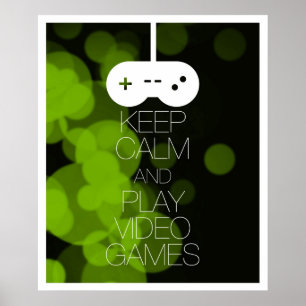 Poster Gardez le calme et jouez aux jeux vidéo