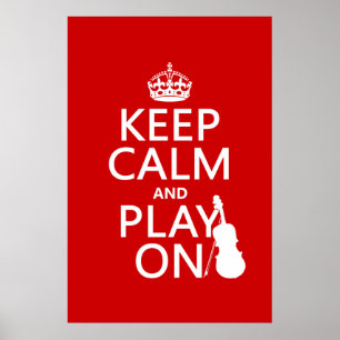 Poster Gardez le calme et jouez sur (violon)(n'importe qu