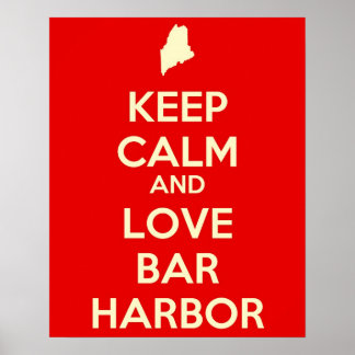Poster Gardez le calme et l'amour Bar Harbour
