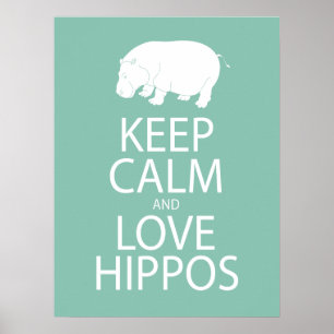 Poster Gardez le calme et l'amour Hippopotame Imprimer Hi