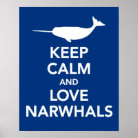Gardez le calme et l'amour Narwhals imprimé ou aff