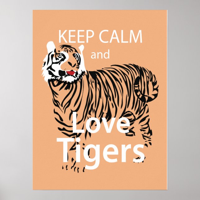 Poster Gardez le calme et l'amour Tigres (Devant)