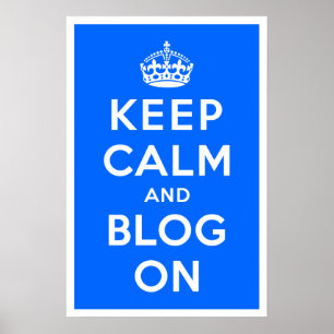 Poster Gardez le calme et le blog dessus