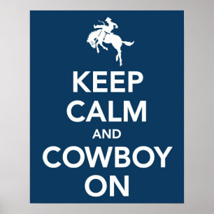 Poster Gardez le calme et le cowboy dessus