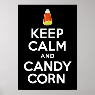 Poster Gardez le calme et le maïs bonbon sur le noir