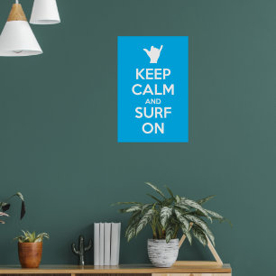 Poster Gardez le calme et le Surf allumés