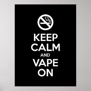 Poster Gardez le calme et le Vape sur l'individu de ~ de