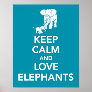 Poster Gardez le calme et les éléphants d'amour impriment