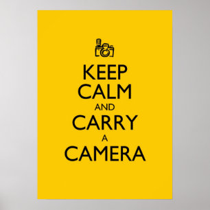 Poster Gardez le calme et portez un appareil-photo