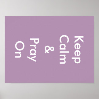 Poster Gardez le calme et priez