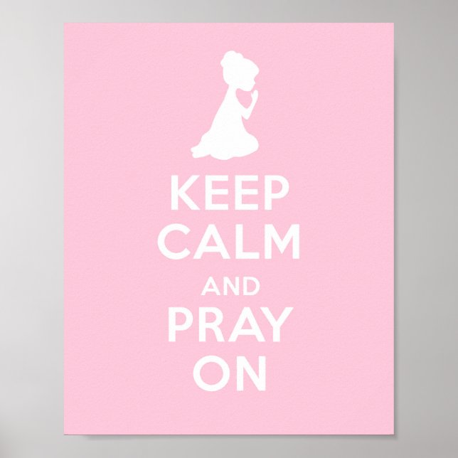Poster Gardez le calme et priez sur (fille rose) (Devant)