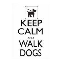 Gardez le calme et promenez les chiens