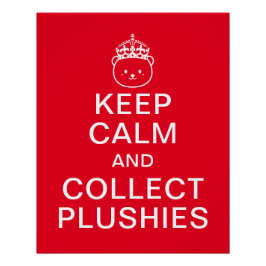 Poster Gardez Le Calme Et Recueillez Les Plushies | Devis