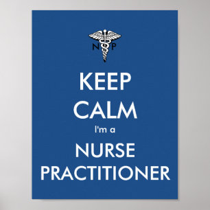 Poster Gardez le calme - Je suis infirmière praticienne