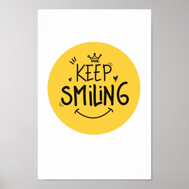 Poster Gardez le sourire jaune mignon Sourire Citation in (Devant)
