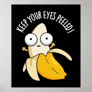 Poster Gardez Les Yeux Peints Funny Banana Pun Dark BG