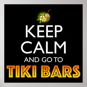 Poster Gardez votre calme et allez aux bars Tiki