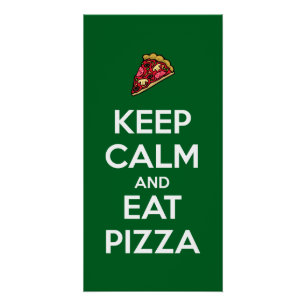 Poster Gardez votre calme et mangez une pizza 2