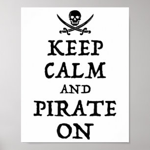 Poster Gardez votre calme et piratez avec humour comme un
