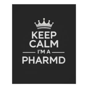 Poster Gardez votre calme, je suis PharmD Drôle Pharmacie