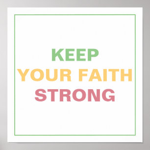 Poster GARDEZ VOTRE FOI FORT Transformation Spirituelle