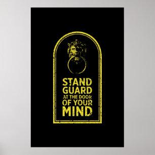 Poster Gardez-Vous À La Porte De Votre Esprit - Citation