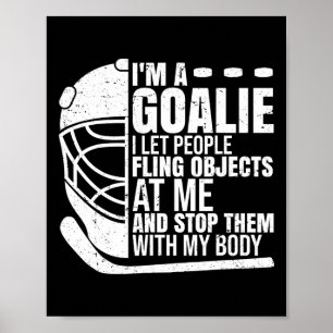 Poster Gardien de but Gardien de hockey sur glace Drôle J