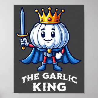 Poster Garlic King Funny Italian Food Vegetable 