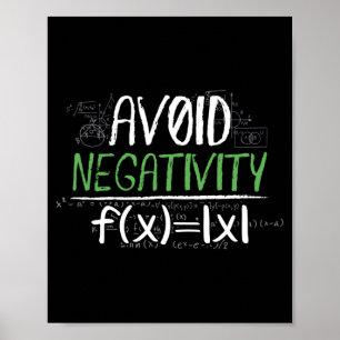 Poster Géek Mathématique Drôle Éviter la Négativité Vie P