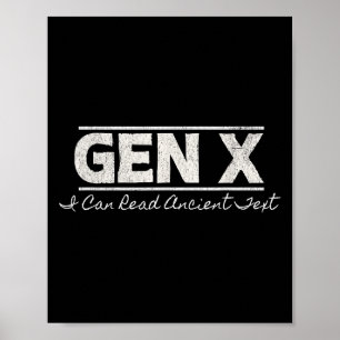 Poster Gen X I Can Read Ancienne Text - Distressed