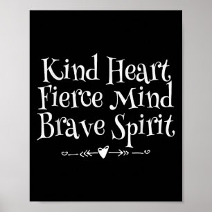 Poster Genre Coeur Fierce Esprit Brave Motivation W