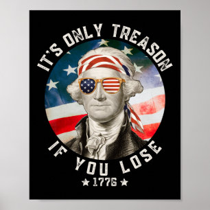 Poster George Washington C'est seulement la trahison si v