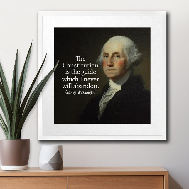 Poster George Washington Citation sur la Constitution (George Washington Poster)
