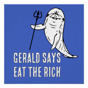 Poster Gerald dit Mangez les Riches