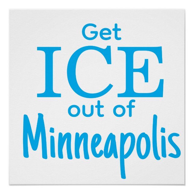 Poster Get ICE out of [place] (Devant)