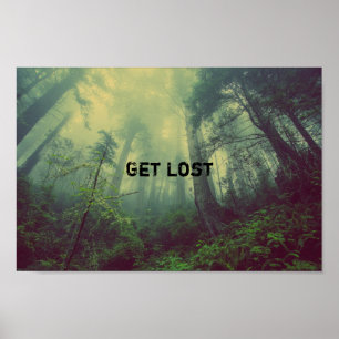 Poster Get Lost - une forêt sauvage