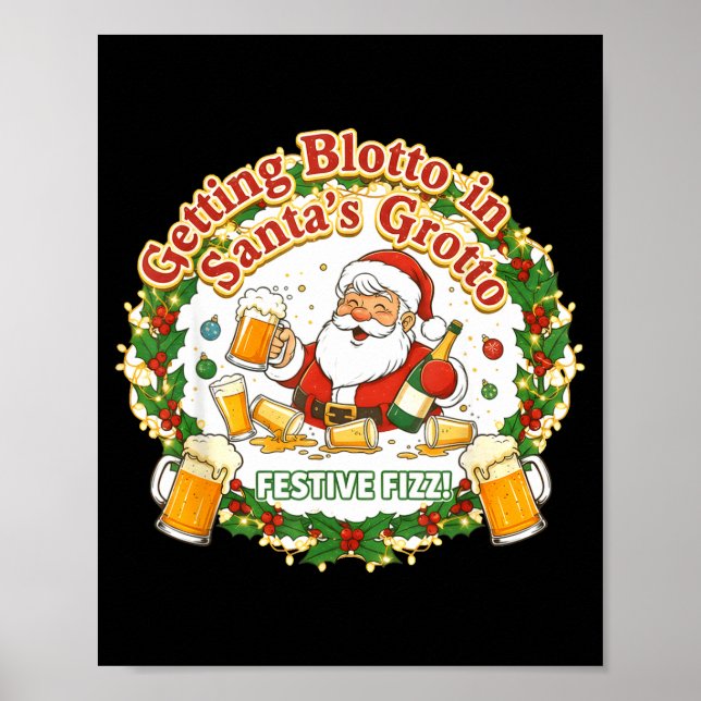 Poster Getting Blotto In Santa's Grotto Drunk Friends Nig (Devant)