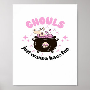Poster Ghouls veut juste s'amuser belle Halloween