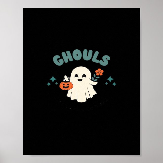 Poster Ghouls veut juste s'amuser Halloween Art Funny Quo (Devant)