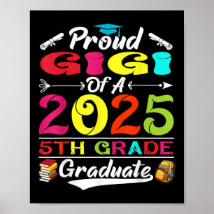 Poster Gigi fière drôle d'une classe de 2025 diplômée de