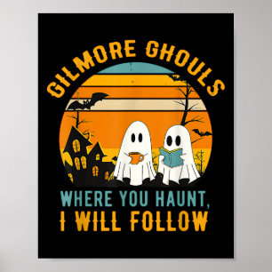 Poster Gilmore Ghouls Où Tu As Haunt Je Suis Hallo