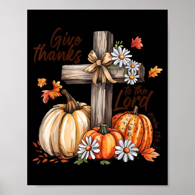 Poster Give Thanks To The Lord Fall Pumpkin Thanksgiving  (Devant)