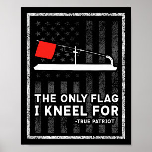 Poster Glace Pêche Drapeau Le Seul Drapeau Pour Lequel Je