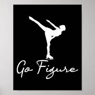 Poster Go Figure - Femme Patinage sur glace Patinage sur