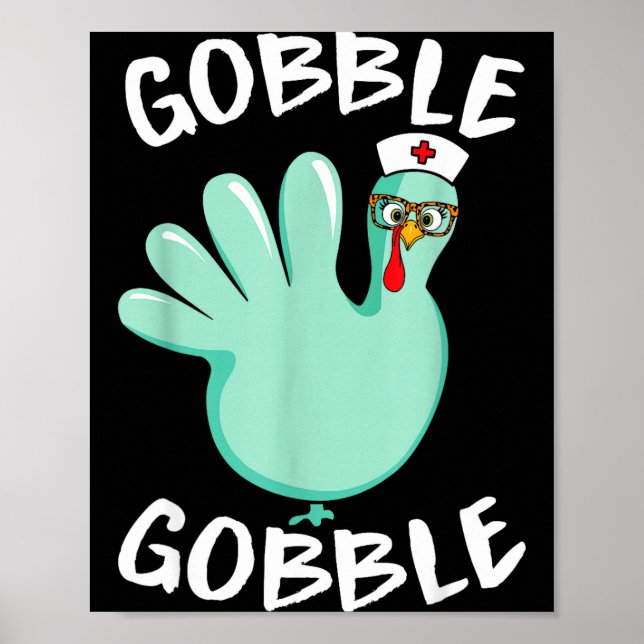 Poster Gobble Gobble Funny Turkey Glove Thanksgiving Nurs (Devant)