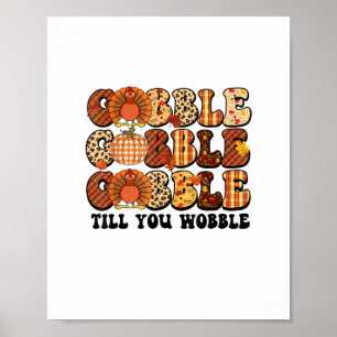 Poster Gobble Jusqu'À Ce Que Vous Tournez La Turquie Drôl