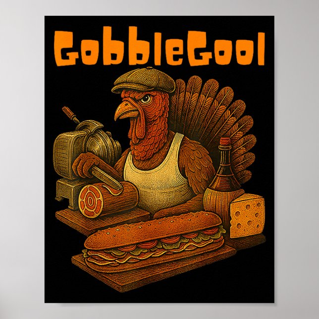 Poster Gobbol Turkey Day Thanksgiving Funny Gobble Thankf (Devant)
