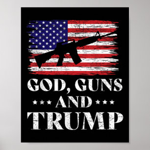 Poster God Guns Et Trump Shirt, Donald Trump Pour