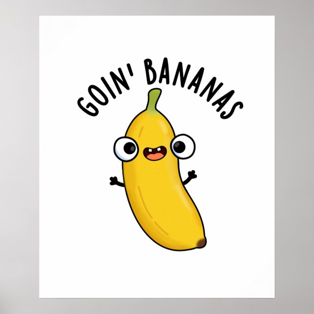 Poster Goin Bananes Funky Fruit Pun (Devant)