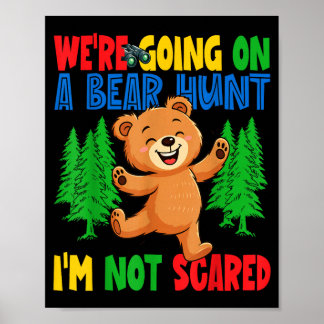 Poster Going on a Bear Hunt Not Scared Playful Kids Cute